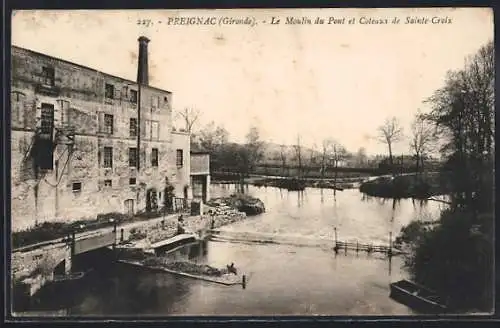 AK Preignac, Le Moulin du Pont et Coteaux de Sainte-Croix