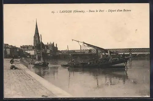 AK Langon, Dans le Port, Départ d`un Bateau