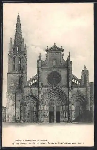 AK Bayas, Cathédrale St-Jean (XIIIe siècle, Mon. Hist.)
