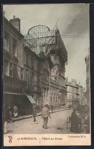 AK Bordeaux, l`Hôtel des Postes en construction