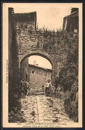 AK Castel-Moron-d`Albret, Ancienne Porte de la Ville (XIIe siècle)