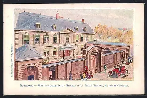 AK Bordeaux, Hôtel des journaux La Gironde et La Petite Gironde, 8 rue de Cheverus