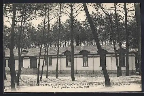 AK Arès, Aile du pavillon des petits de la Fondation Wallerstein 1931