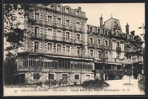 AK Arcachon, Ville d`Hiver, Grand Hôtel des Pins et Continental