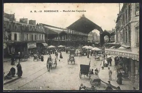 AK Bordeaux, Marché des Capucins et animation urbaine