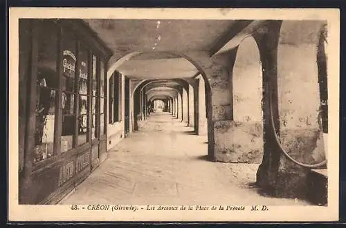 AK Créon, Les Arcades de la Place de la Prévoté