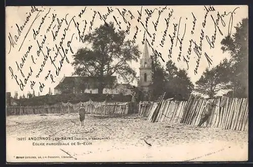 AK Andernos-les-Bains, Église paroissiale de St-Éloi avec clôtures en bois