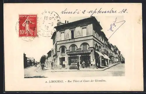 AK Libourne, Rue Thiers et Cours des Girondins