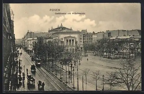 AK Posen, Stadttheater und Wilhelmsplatz