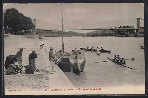 AK La Réole, Le pont suspendu et activités fluviales sur la Garonne