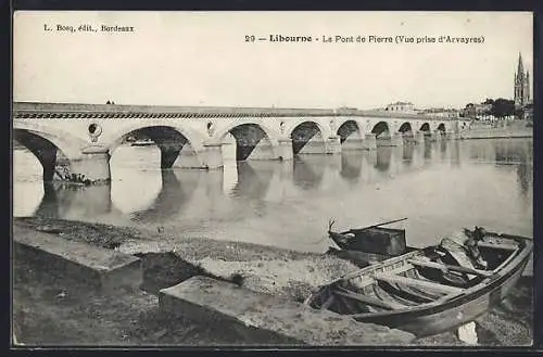 AK Libourne, Le Pont de Pierre (Vue prise d`Arveyres)