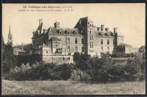 AK Cadillac-sur-Garonne, Château du Duc d`Épernon (XVIe siècle)