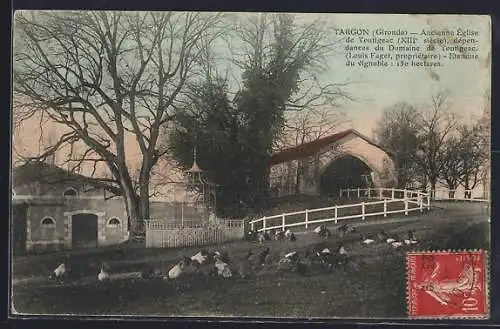 AK Targon, Ancienne Église de Tutiac et dépendances du Domaine de Tutiac (XIIIe siècle)