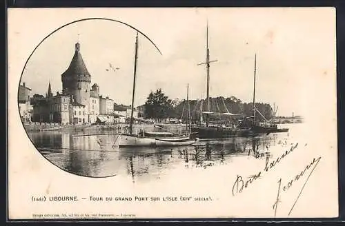 AK Libourne, Tour du Grand Port sur l`Isle (XIVe siècle)