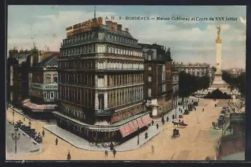 AK Bordeaux, Maison Gobineau et Cours du XXX Juillet