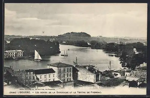 AK Libourne, Les bords de la Dordogne et le tertre de Fronsac
