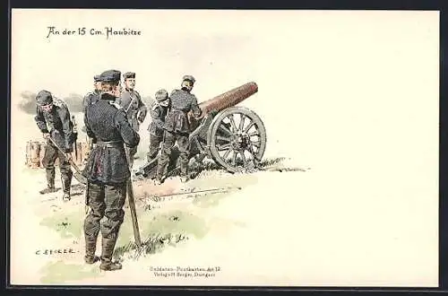 Künstler-AK C. Becker: An der 15cm Haubitze