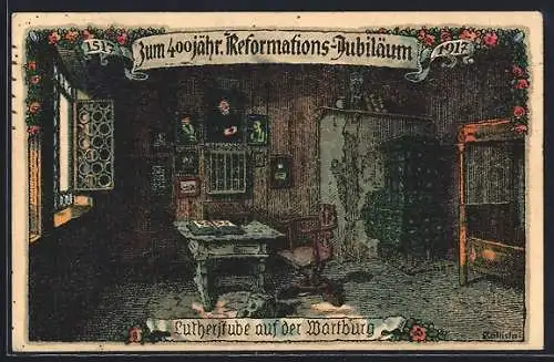 Künstler-AK Kallista: Zum 400 jährigen Reformations-Jubiläum 1517-1917, Lutherstube auf der Wartburg
