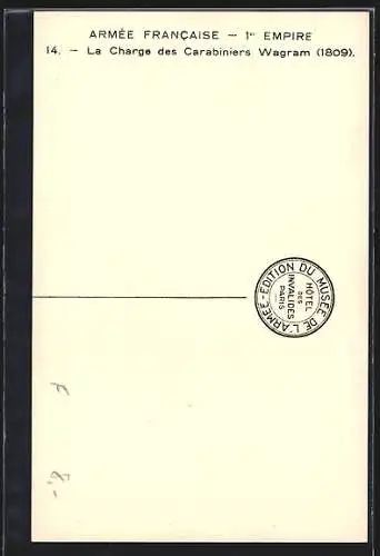 Künstler-AK Armée Francaise, 1er Empire, La Charge des Carabiniers Wagram, 1809