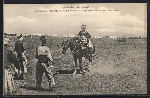 AK La France au Maroc, Un Goumier rapporte au camp Francias le cadavre de ses camarades