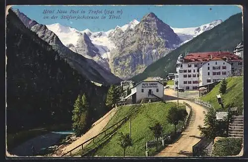 AK Trafoi /Tirol, Hotel Neue Post an der Stilfserjochstrasse