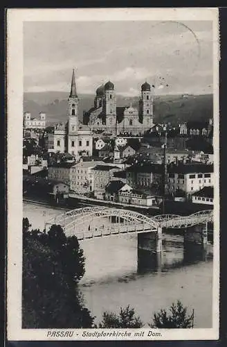 AK Passau, Stadtpfarrkirche mit Dom und Brücke