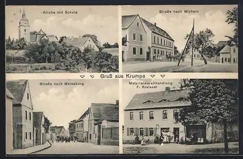 AK Krumpa, Geschäft von F. Kreissel, Strasse nach Micheln, Strasse nach Merseburg, Kirche mit Schule