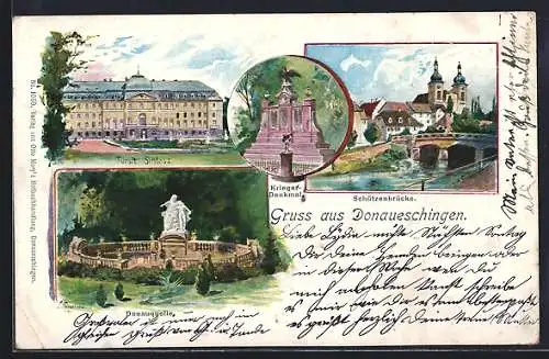 Künstler-AK Donaueschingen, Fürstl. Schloss, Kriegerdenkmal, Donauquelle und Schützenbrücke