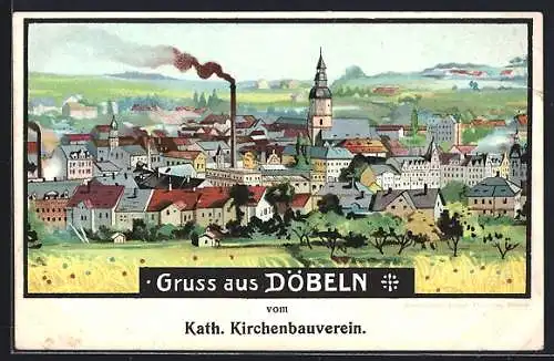 Lithographie Döbeln, Stadtansicht, Spendenaufruf des Kath. Kirchenbauvereins