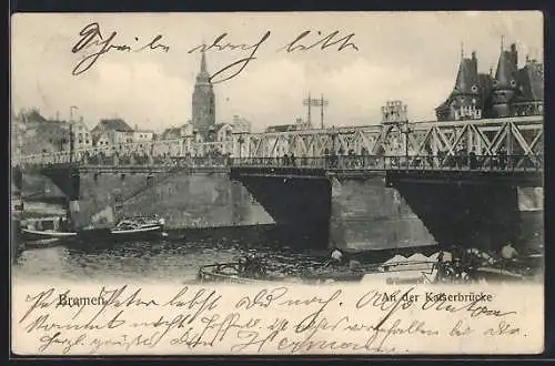 AK Bremen, An der Kaiserbrücke