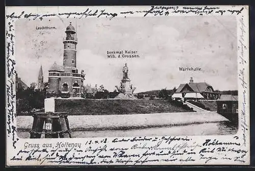AK Holtenau, Leuchtturm, Wartehalle und Denkmal Wilh. d. Grossen