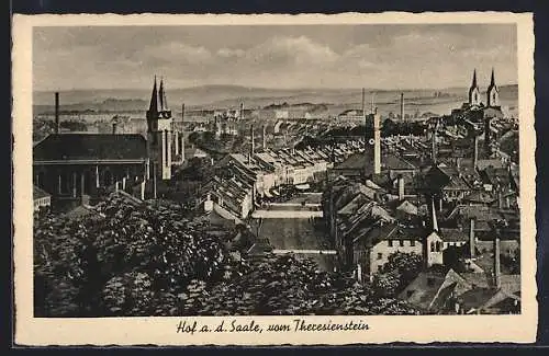 AK Hof a. d. Saale, Ortsansicht vom Theresienstein