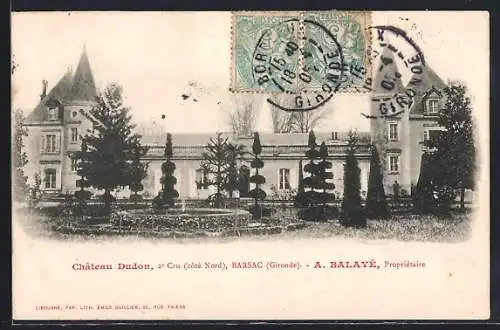 AK Barsac, Château Dudon côté Nord, 2e Cru, propriété de A. Balayé