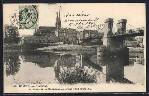 AK Branne, Les bords de la Dordogne au grand pont suspendu