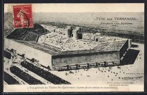 AK Bordeaux, Fête des Vendanges au Théâtre des Quinconces, 25 000 places assises et numérotées