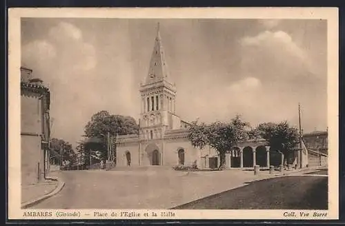 AK Ambarès, Place de l`Église et la Halle