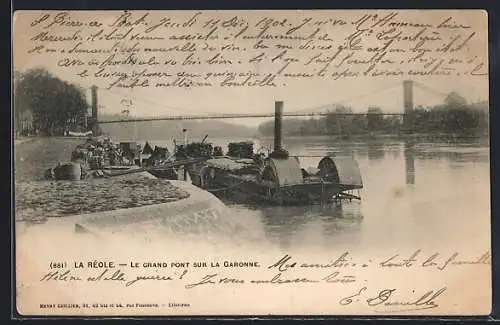AK La Réole, Le grand pont sur la Garonne avec bateau à vapeur