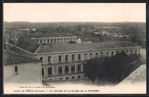 AK La Réole, Le Collège et la Plaine de la Garonne