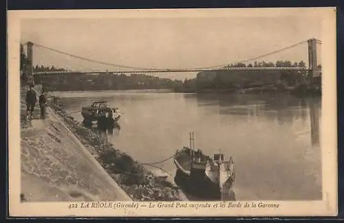 AK La Réole, Le Grand Pont suspendu et les Bords de la Garonne