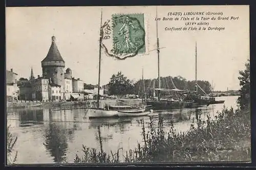 AK Libourne, Les Bords de l`Isle et la Tour du Grand Port (XIVe siècle) au confluent de l`Isle et la Dordogne