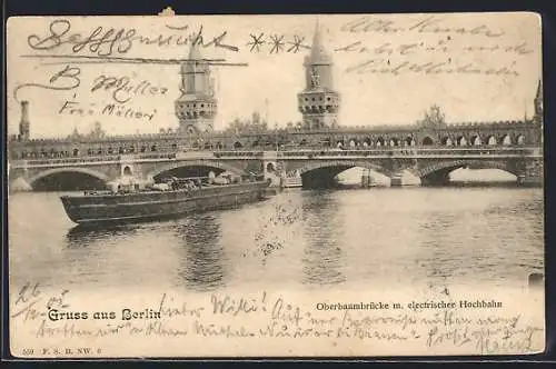 AK Berlin-Friedrichshain, Oberbaumbrücke mit elektr. Hochbahn, Lastkahn
