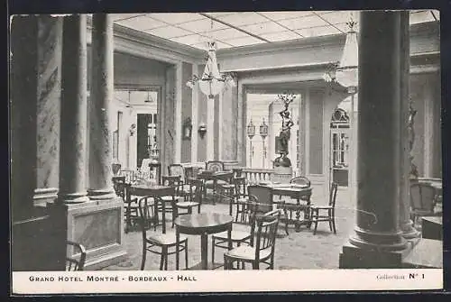 AK Bordeaux, Hall du Grand Hôtel Montré
