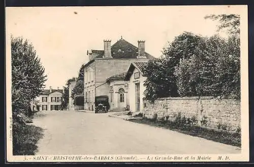 AK Saint-Christophe-des-Bardes, La Grande-Rue et la Mairie