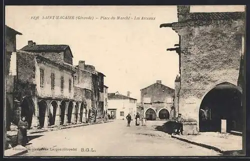 AK Saint-Macaire, Place du Marché, Les Arcades