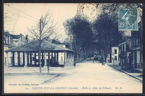 AK Sainte-Foy-la-Grande, Halle et Allées de Coblentz