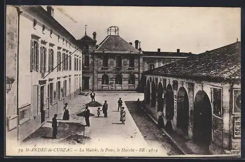 AK Saint-André-de-Cubzac, La Mairie, la Poste, le Marché