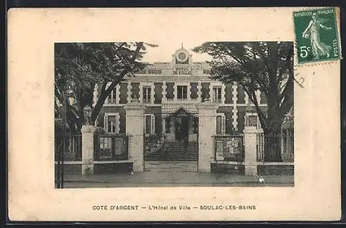 AK Soulac-les-Bains, L`Hôtel de Ville à la Côte d`Argent