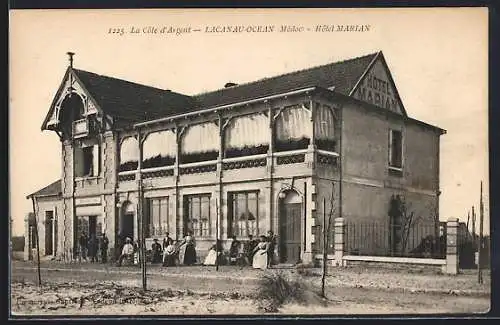 AK Lacanau-Océan, Hôtel Marian avec des visiteurs devant l`entrée