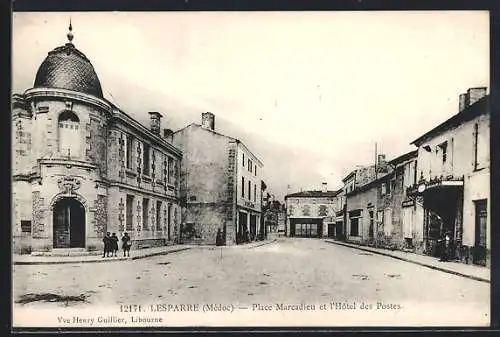 AK Lesparre, Place Maracdieu et l`Hôtel des Postes
