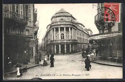 AK Bordeaux, Le Théâtre Francais et scène de rue animée